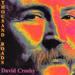 David Crosby - Thousand Roads [USED CD]