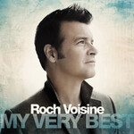 Roch Voisine - My Very Best [USED CD]