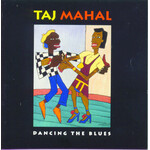 Taj Mahal - Dancing The Blues [USED CD]