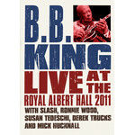 B. B. King - Live At The Royal Albert Hall 2011 [DVD]