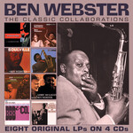 Ben Webster - The Classic Collaborations [4CD]