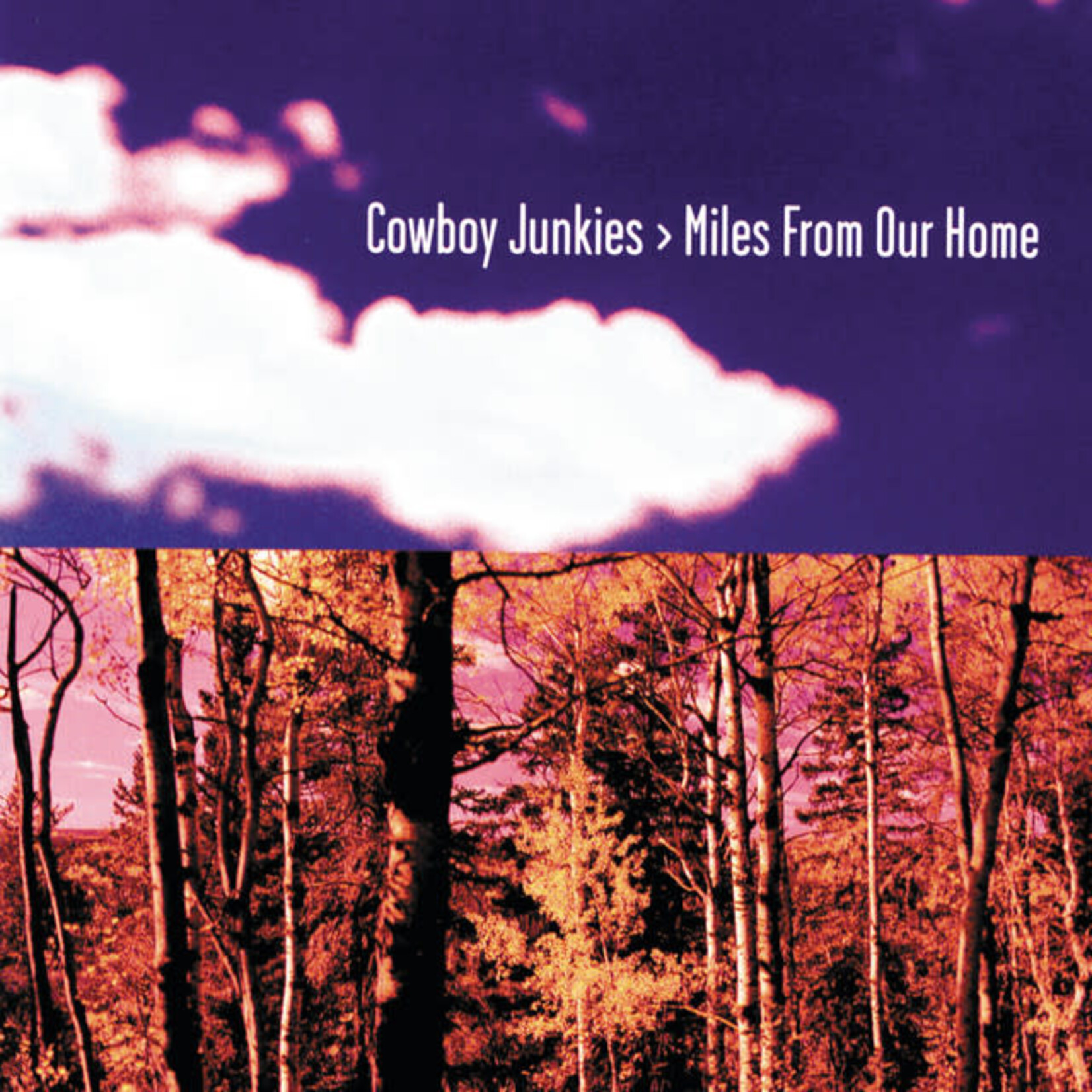 Cowboy Junkies - Miles From Our Home [USED CD]