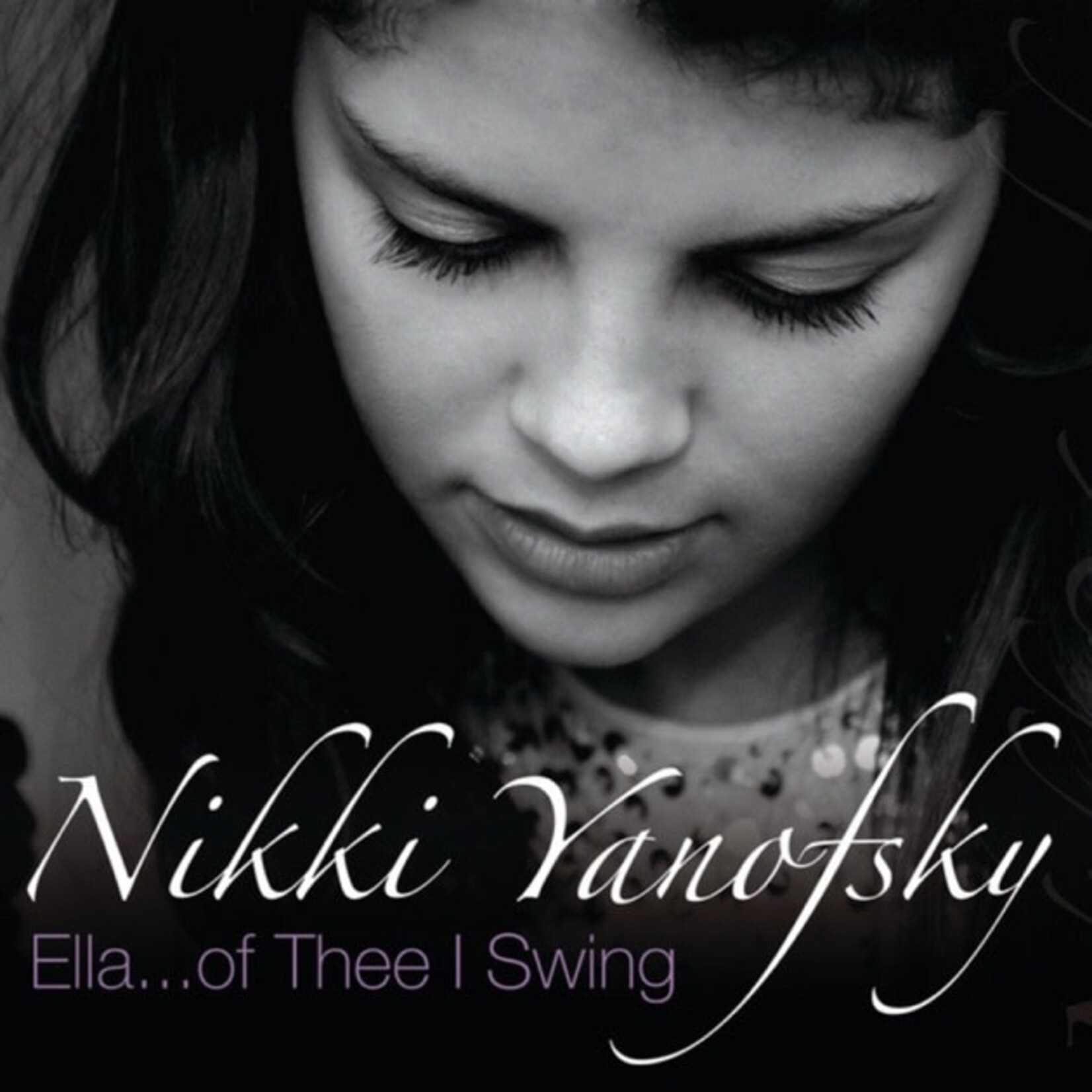 Nikki Yanofsky - Ella...Of Thee I Swing [USED CD]