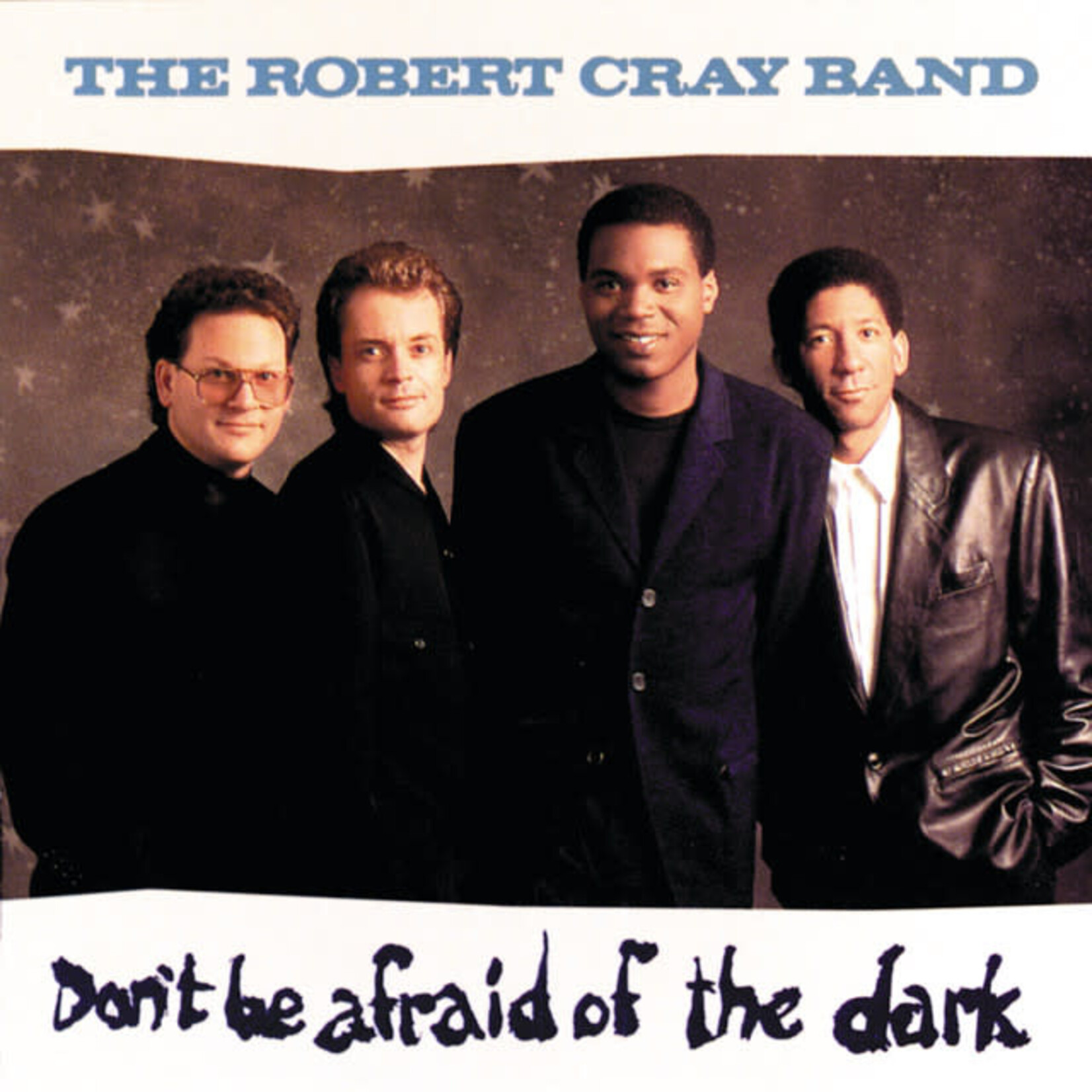 Robert Cray - Don't Be Afraid Of The Dark [USED CD]