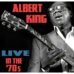 Albert King - Live In The '70s [CD]