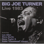 Big Joe Turner - Live 1983 [CD]