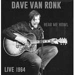 Dave Van Ronk - Hear Me Howl: Live 1964 [CD]