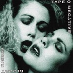 Type O Negative - Bloody Kisses [CD]