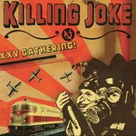 Killing Joke - XXV Gathering!: Let Us Prey [CD]