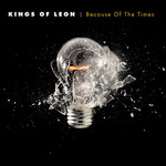 Kings Of Leon - Because Of The Times [USED CD]