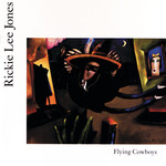 Rickie Lee Jones - Flying Cowboys [USED CD]