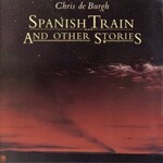 Chris De Burgh - Spanish Train And Other Stories [USED CD]