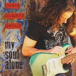 Chris Duarte - My Soul Alone [USED CD]