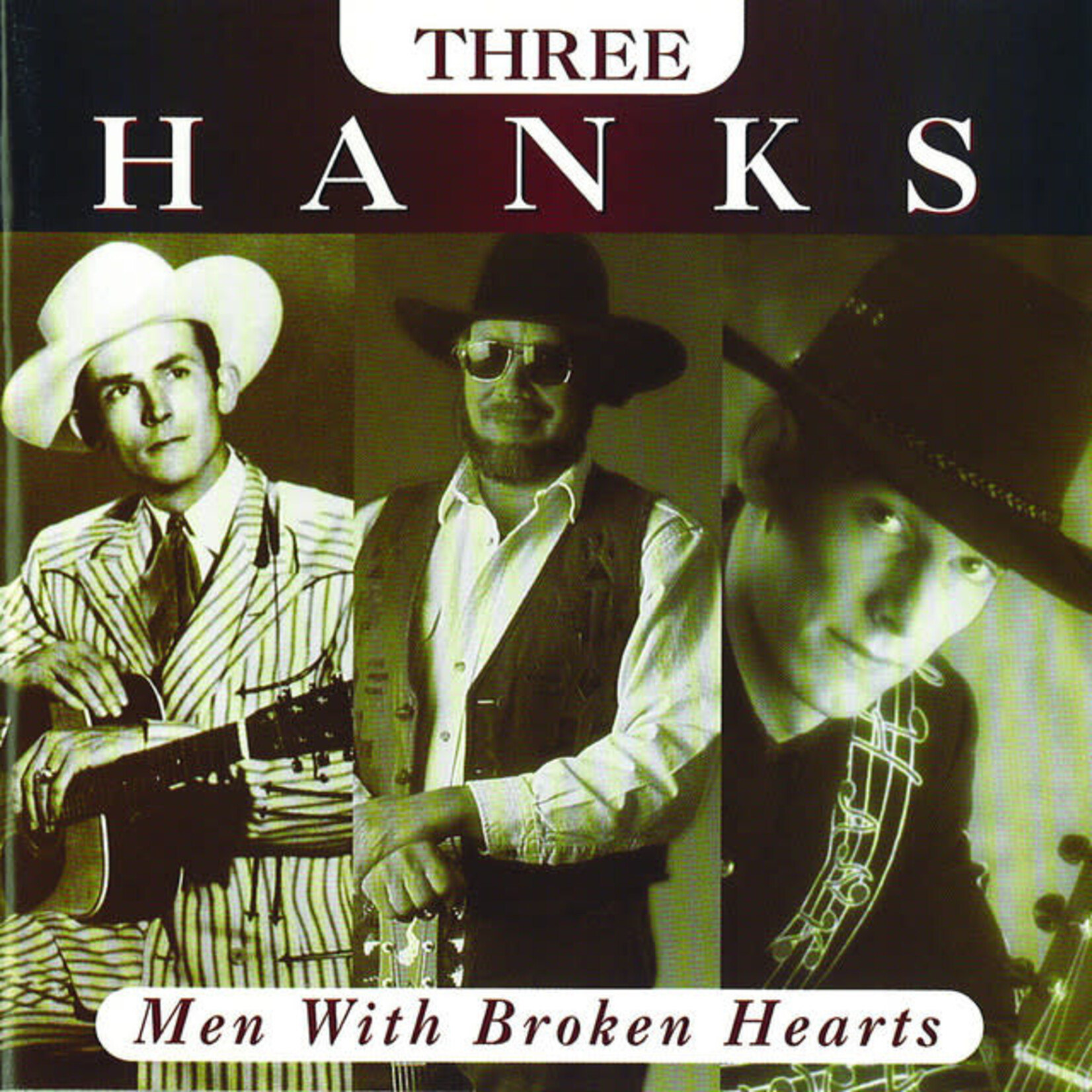 Hank Williams/Hank Williams Jr./Hank Williams III - Three Hanks: Men With Broken Hearts [USED CD]
