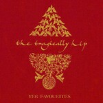 Tragically Hip - Yer Favourites [USED 2CD]