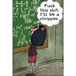 Magnet - Fuck This Shit. I'll Be A Stripper.