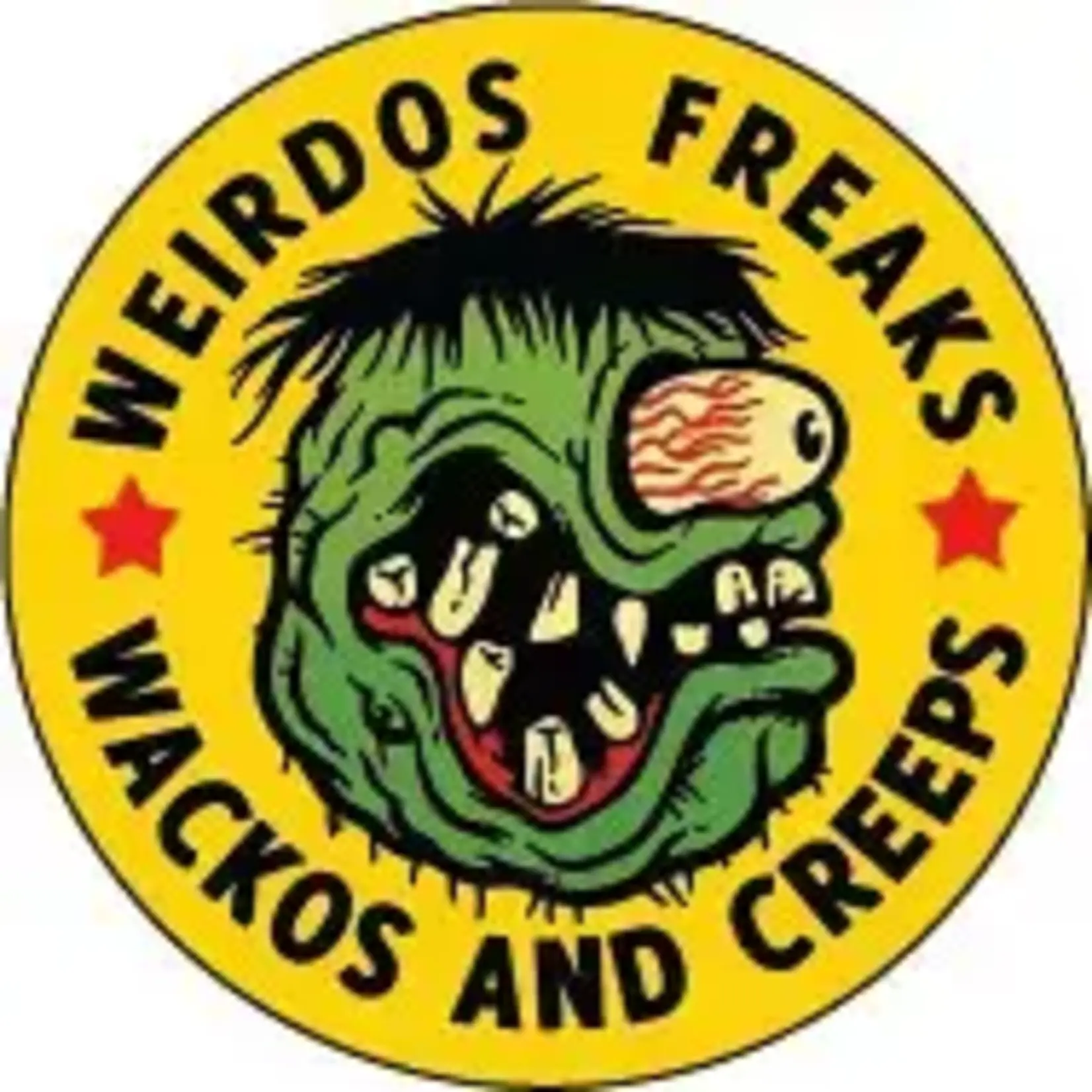 Button - Weirdos Freaks Wackos And Creeps