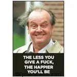 Magnet - Jack Nicholson: The Less You Give A Fuck, The Happier You'll Be