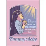 Magnet - Stephen Rhodes: Please Grant Me The Strength To Overcome This Tummy Ache