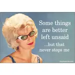 Magnet - Some Things Are Better Left Unsaid...But That Never Stops Me