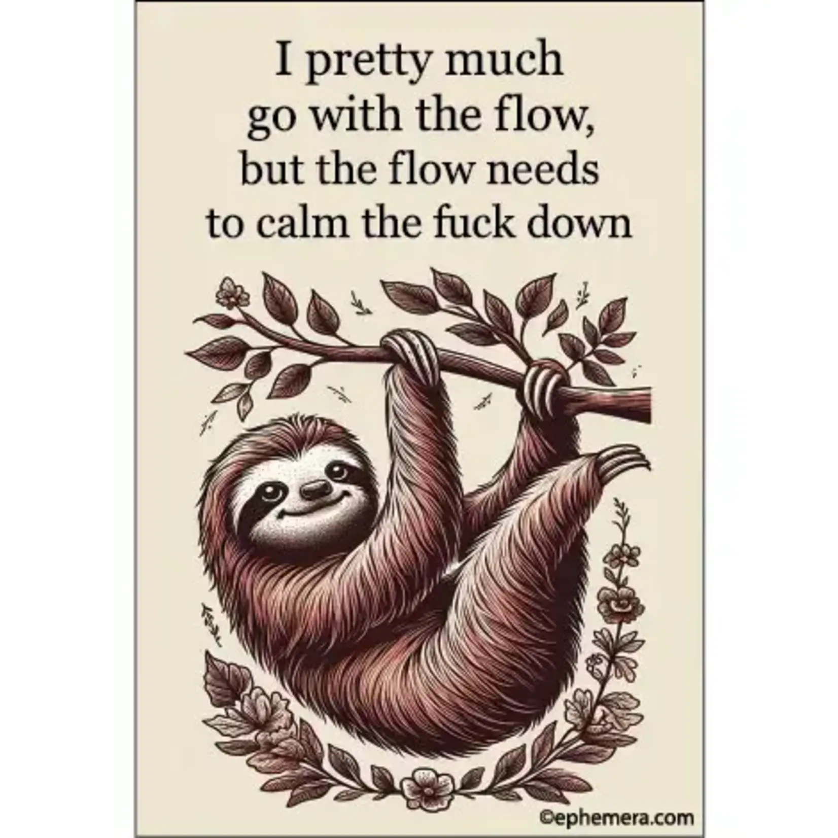 Magnet - I Pretty Much Go With The Flow, But The Flow Needs To Calm The Fuck Down