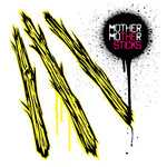 Mother Mother - The Sticks [USED CD]