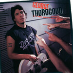George Thorogood - Born To Be Bad [USED CD]