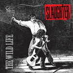 Slaughter - The Wild Life [USED CD]