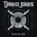 Danko Jones - Never Too Loud [USED CD]