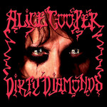 Alice Cooper - Dirty Diamonds [USED CD]