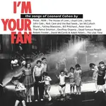 Various Artists - I'm Your Fan: The Songs Of Leonard Cohen By... [USED CD]