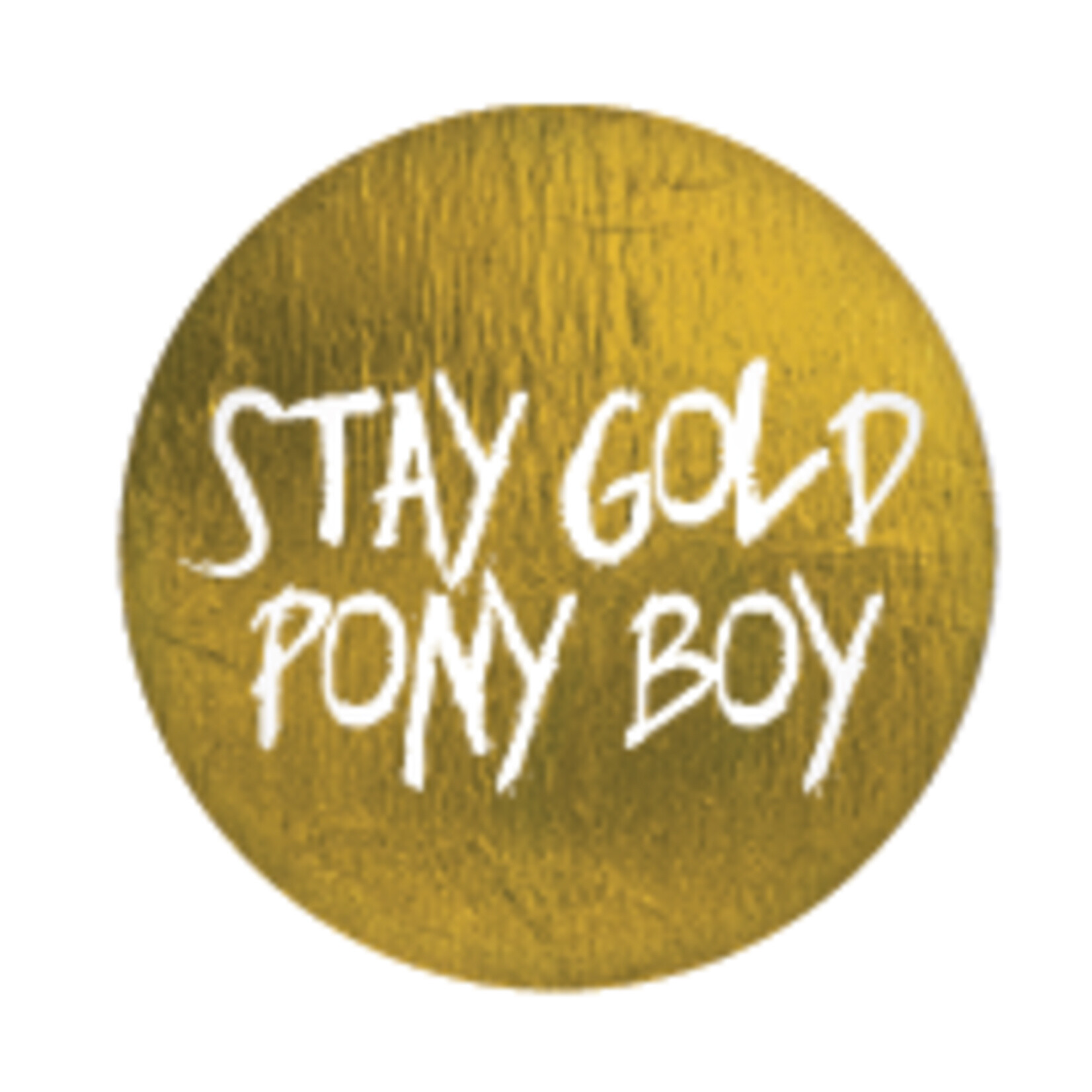 Button - Stay Gold Pony Boy