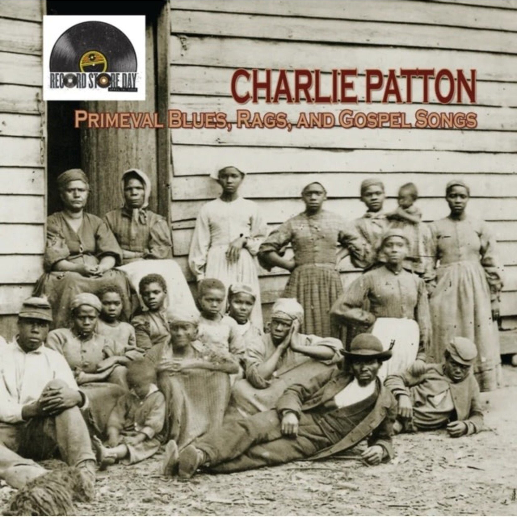 Charlie Patton - Primeval Blues, Rags, And Gospel Songs [LP] (RSD2026)