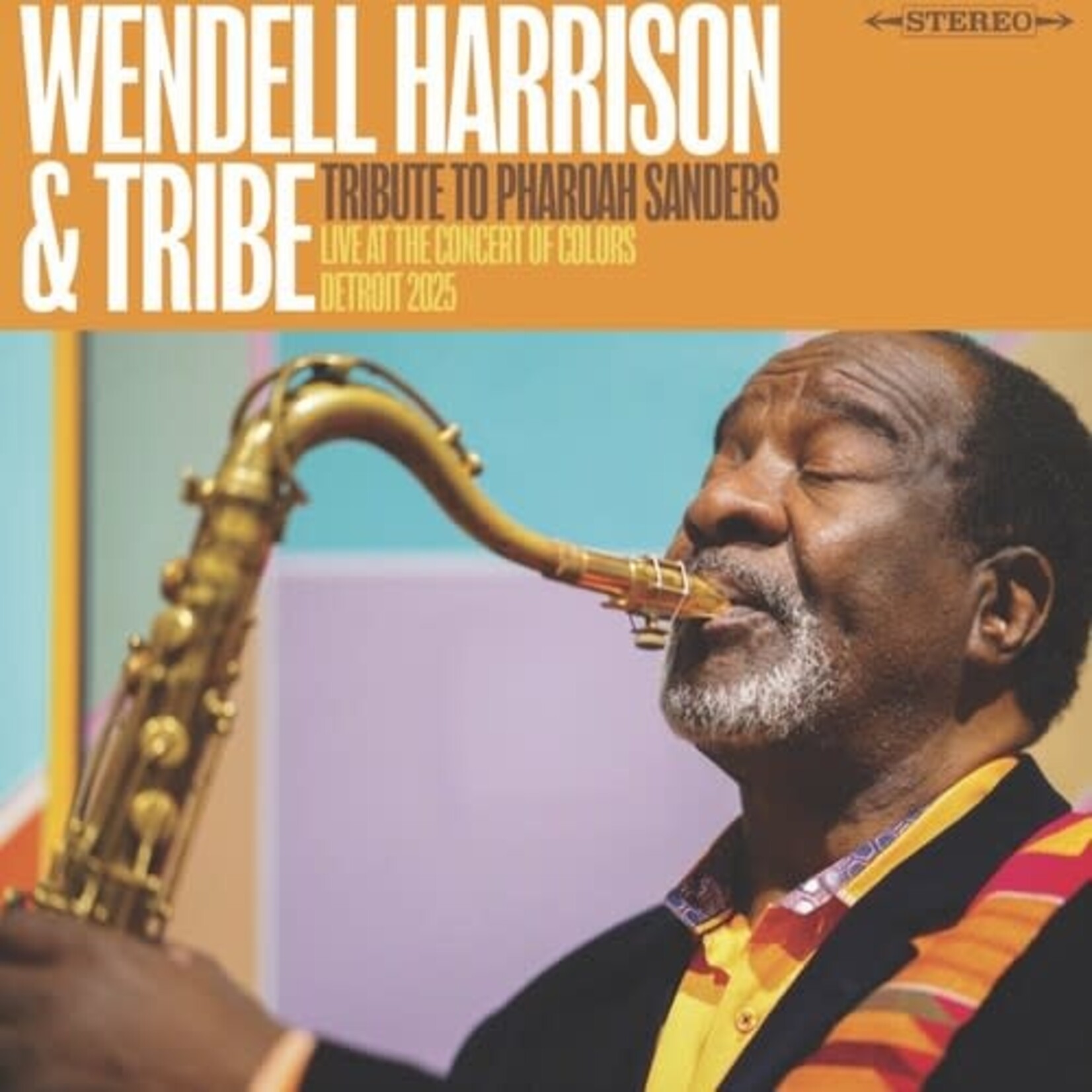 Wendell Harrison - A Tribute To Pharoah Sanders [LP] (RSD2026)
