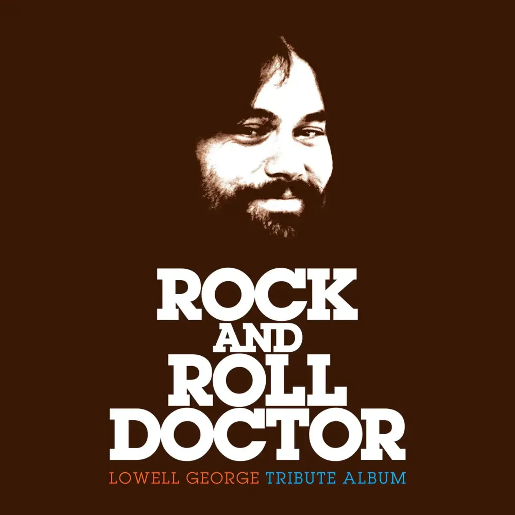 Various Artists - Rock And Roll Doctor: Lowell George Tribute Album [2LP] (RSD2026)