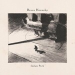 Bruce Hornsby - Indigo Park [CD]