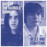 Belle And Sebastian - Days Of The Bagnold Summer [LP]