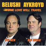 Belushi/Aykroyd - Have Love Will Travel [USED CD]