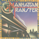 Manhattan Transfer - The Best Of The Manhattan Transfer [USED CD]