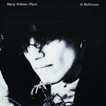 Marty Willson-Piper - In Reflection (Blue Vinyl) [LP] (RSD2025)