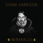 Dhani Harrison - In Parallel [USED CD]