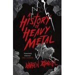 A History Of Heavy Metal [Book]