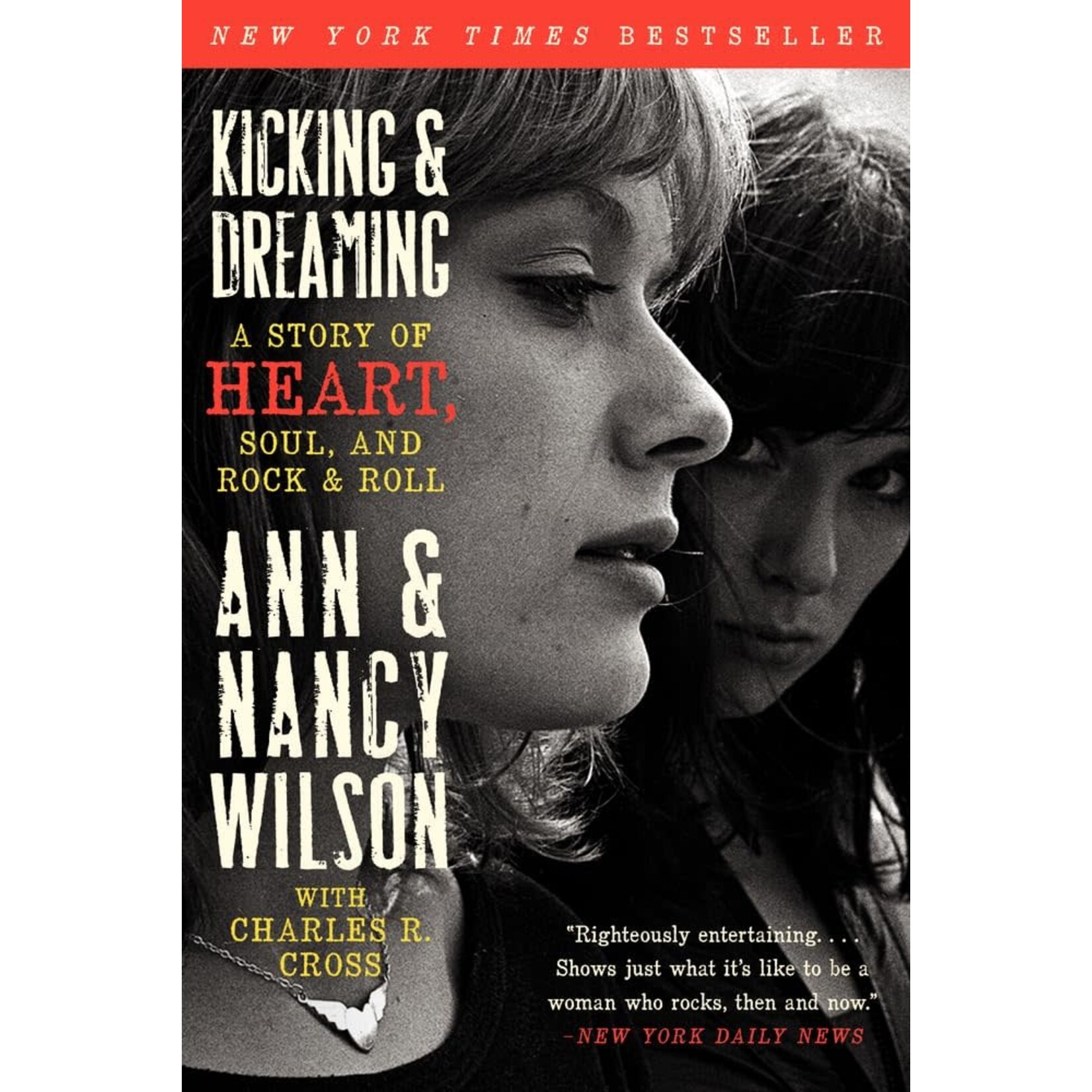 Ann Wilson/Nancy Wilson (Heart) - Kicking And Screaming [Book]