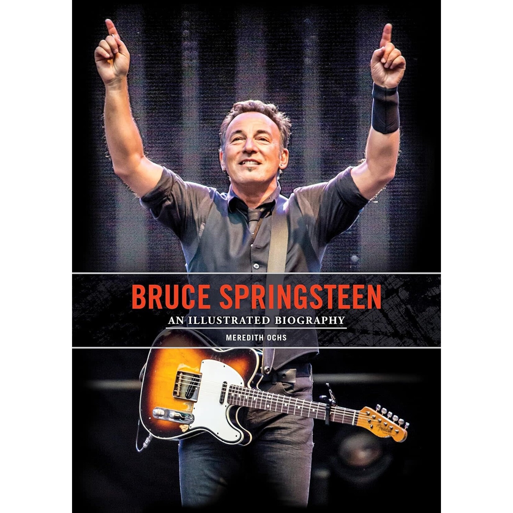 Bruce Springsteen - An Illustrated Biography [Book]