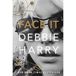 Debbie Harry (Blondie) - Face It [Book]