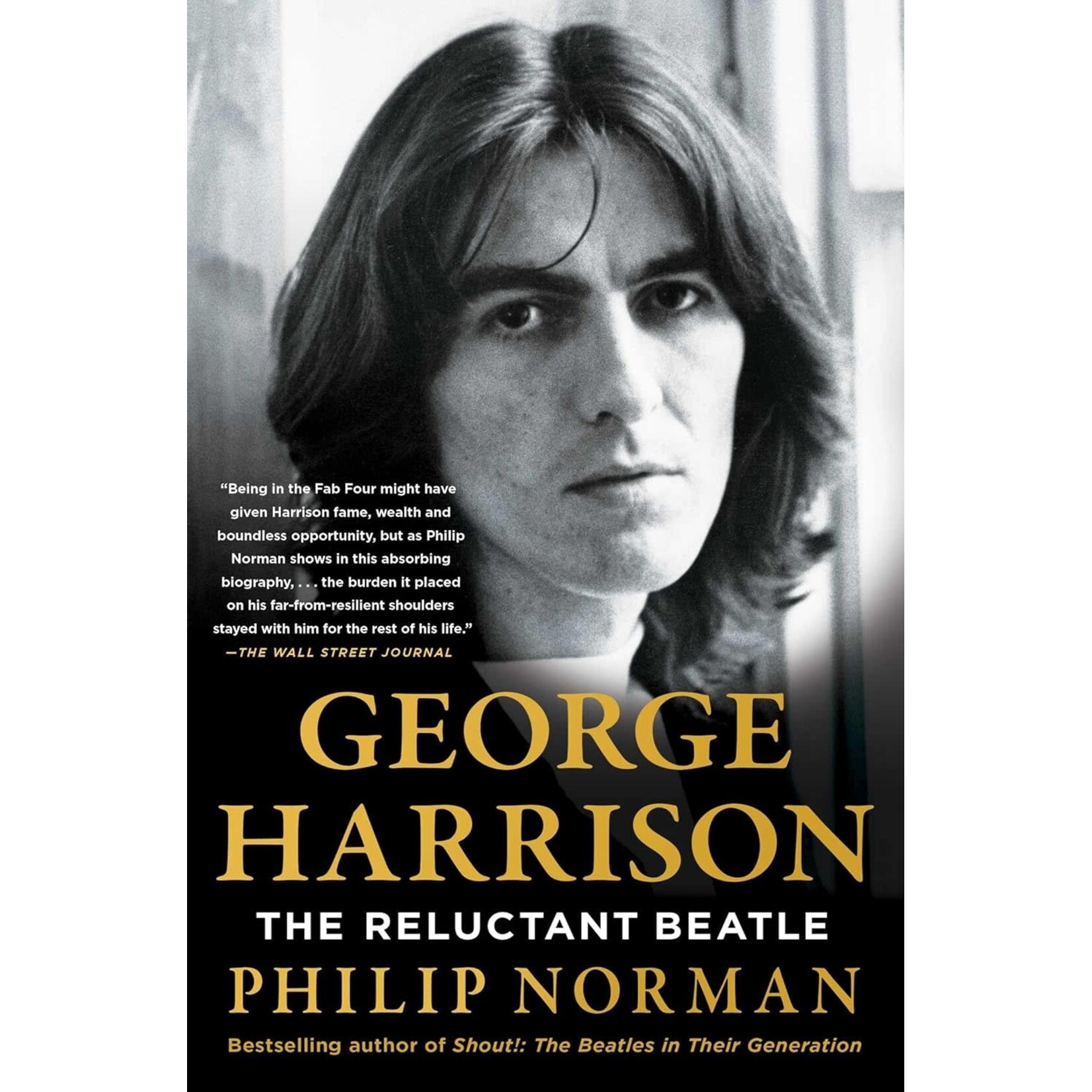 George Harrison (Beatles) - George Harrison: The Reluctant Beatle [Book]