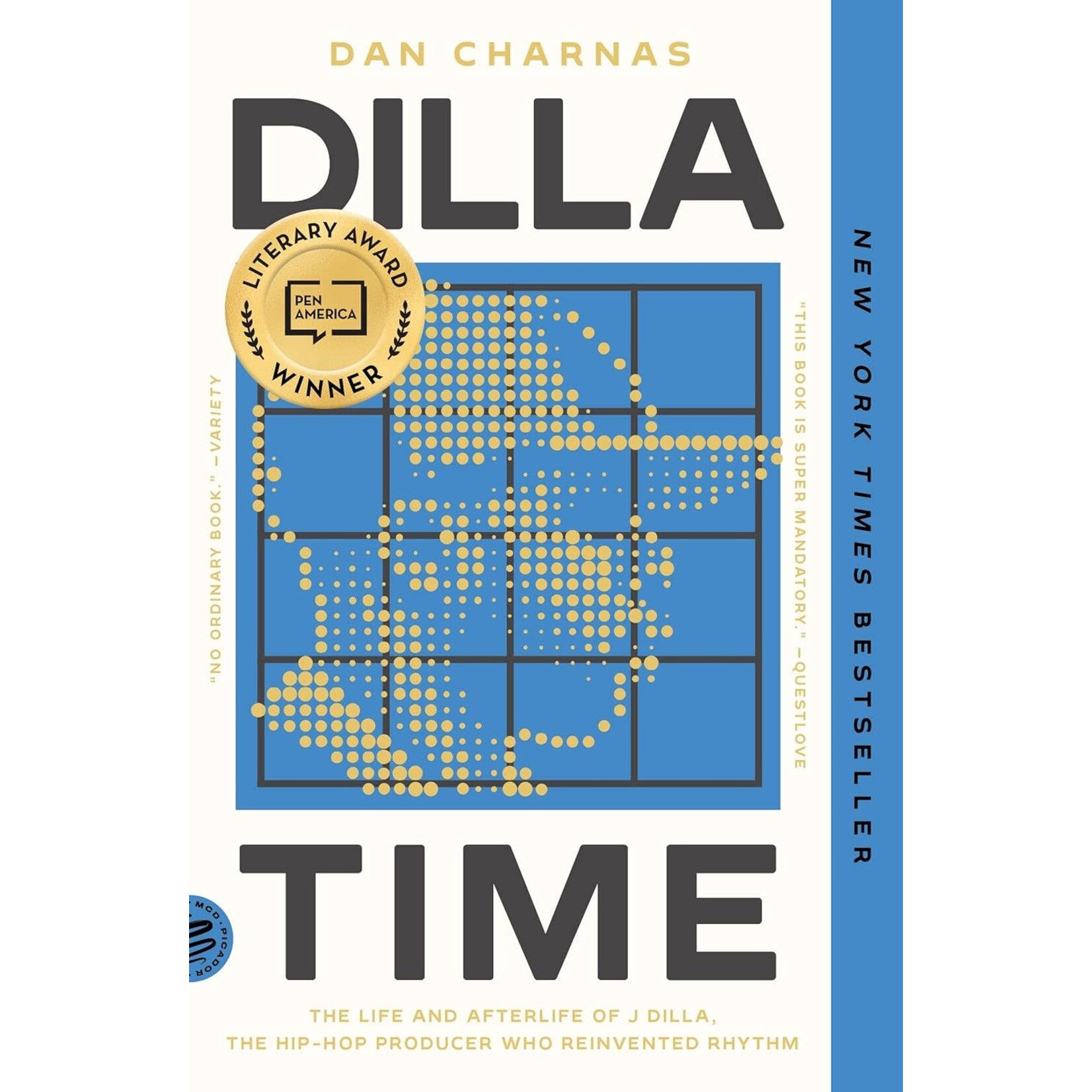 J Dilla - Dilla Time: The Life And Afterlife Of J Dilla, The Hip-Hop Producer Who Reinvented Rhythm [Book]