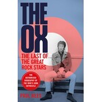 John Entwistle (Who) - The Ox: The Last Of The Great Rock Stars [Book]