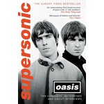 Oasis - Supersonic: The Complete, Authorised And Uncut Interviews [Book]