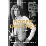 Roger Daltrey (Who) - Thanks A Lot Mr Kibblewhite: My Story [Book]